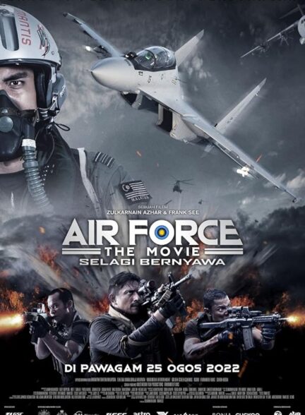 نیروی هوایی سلاگی برنیاوا _  Air Force: The Movie – Selagi Bernyawa
